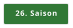 26. Saison