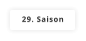 29. Saison